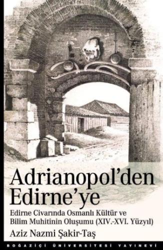 Adrianopol’den Edirne’ye