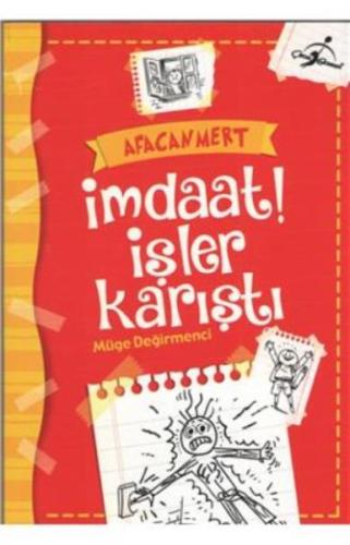 Afacan Mert İmdaat İşler Karıştı