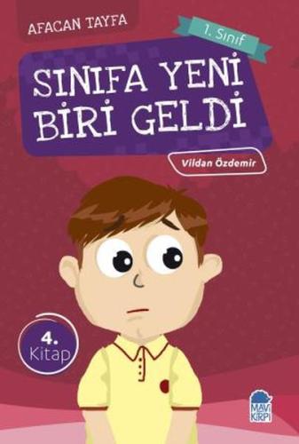 Afacan Tayfa 1. Sınıf - Sınıfa Yeni Biri Geldi 4.Kitap