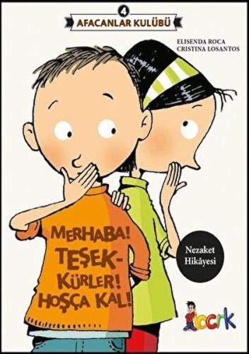 Afacanlar Kulübü 4 - Merhaba! Teşekkürler! Hoşça Kal!