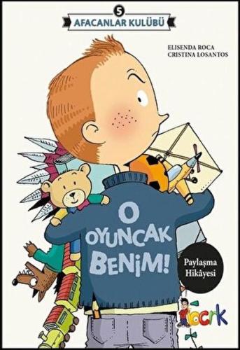 Afacanlar Kulübü 5 - O Oyuncak Benim