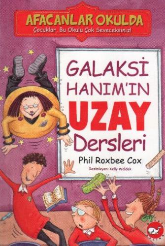 Afacanlar Okulda - Galaksi Hanım'ın Uzay Dersleri