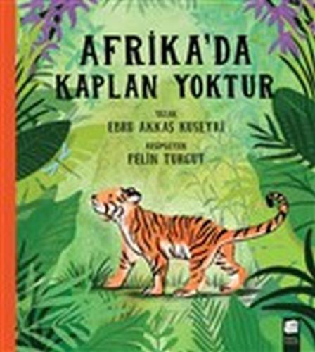 Afrika'da Kaplan Yoktur