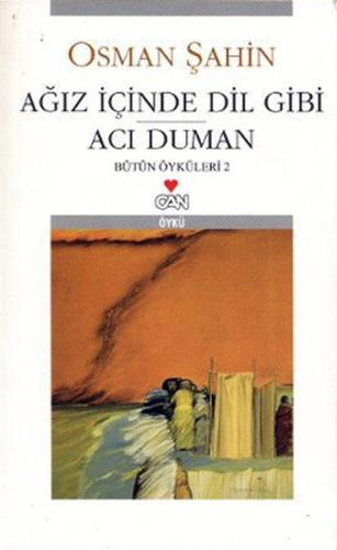 Ağız İçinde Dil Gibi Acı Duman