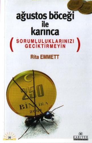 Ağustos Böceği İle Karınca (Sorumluluklarınızı Geciktirmeyin)