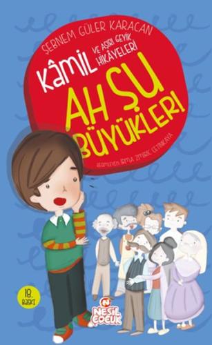 Ah Şu Büyükler / Kamil 1