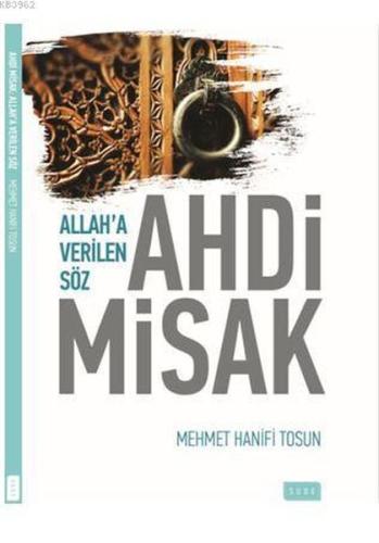 Ahdi Misak - Allah'a Verilen Söz