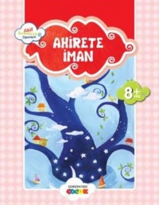 Ahirete İman / Akif Amentüyü Öğreniyor