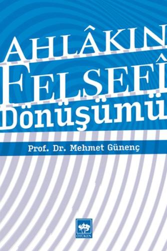 Ahlakın Felsefi Dönüşümü