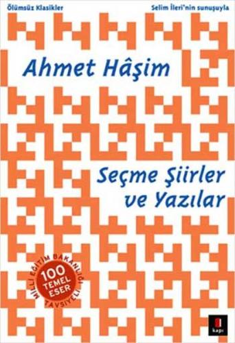 Ahmet Haşim Seçme Şiirler ve Yazılar