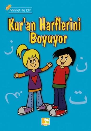 Ahmet ile Elif Kuran Harflerini Boyuyor