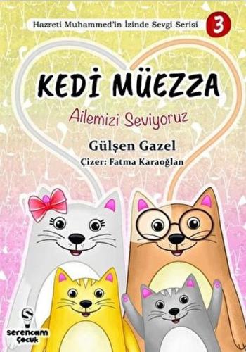 Ailemizi Seviyoruz - Kedi Müezza