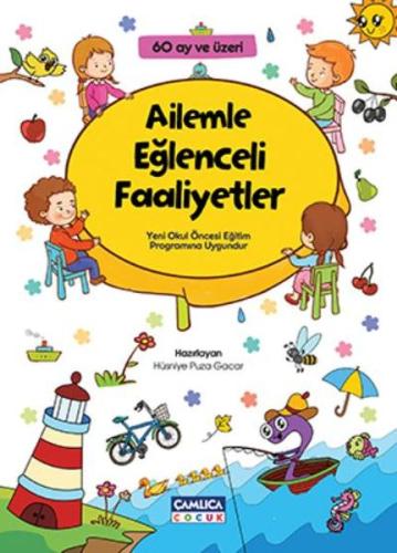 Ailemle Eğlenceli Faaliyetler (60 Ay Üzeri)