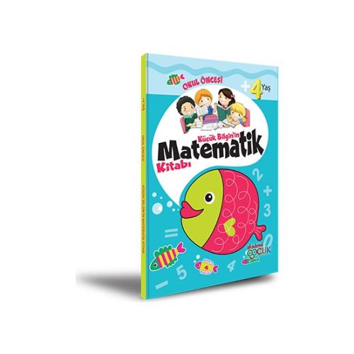 Akademi Çocuk - Küçük Bilgin'in Matematik Kitabı - 4 Yaş