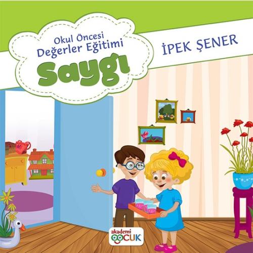 Akademi Çocuk Okul Öncesi Değerler Eğitimi Saygı