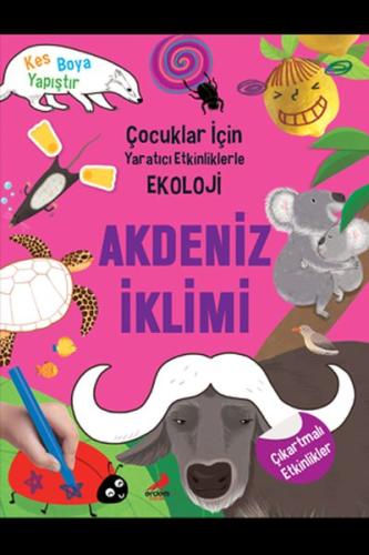 Akdeniz İklimi - Çocuklar İçin Yaratıcı Etkinliklerle Ekoloji - Kes-Bo