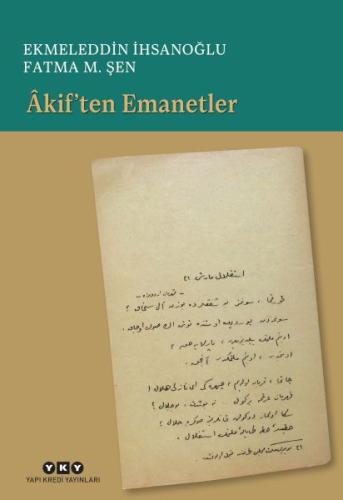 Âkif’ten Emanetler