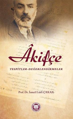 Akifçe Tespitler-Değerlendirmeler