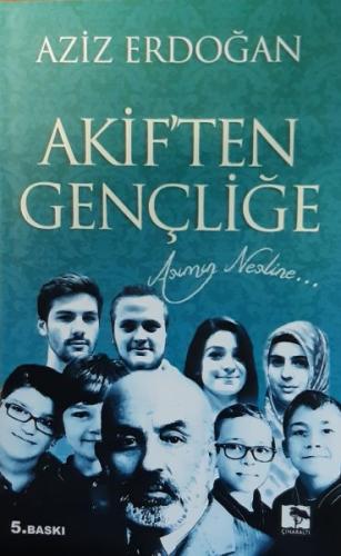 Akif'ten Gençliğe