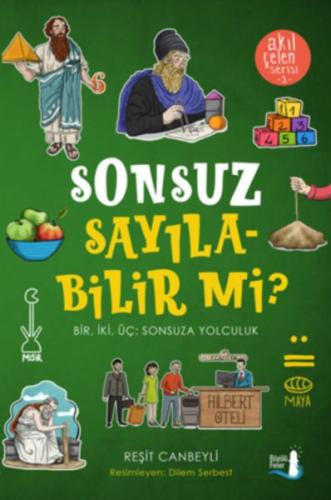 Akıl Çelen Serisi 01 - Sonsuz Sayılabilir Mi?