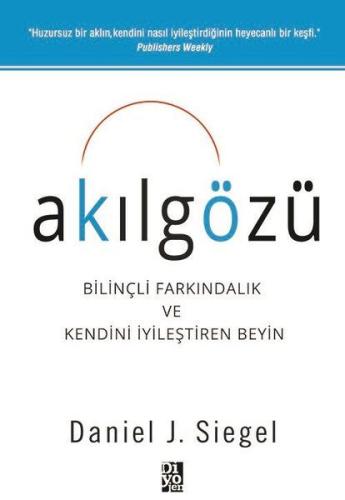 Akılgözü - Bilinçli Farkındalık ve Kendini İyileştiren Beyin