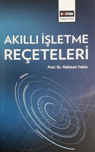 Akıllı İşletme Reçeteleri