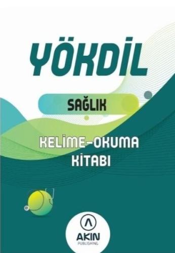 Akın Publishing YÖKDİL Sağlık Kelime - Okuma Kitabı Akın Publishing