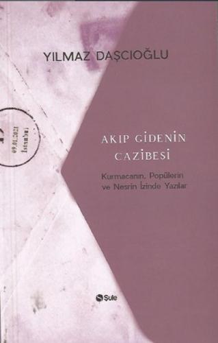 Akıp Gidenin Cazibesi