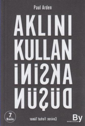 Aklını Kullan Aksini Düşün