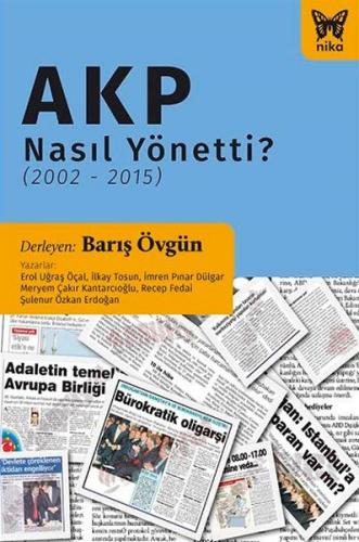 AKP Nasıl Yönetti? (2002-2015)