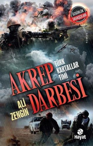 Akrep Darbesi - Türk Kartallar Timi