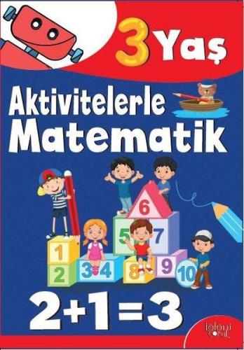 Aktivitelerle Matematik (3 Yaş Erkek)