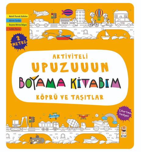 Aktiviteli Upuzuuun Boyama Kitabım - Köprü ve Taşıtlar