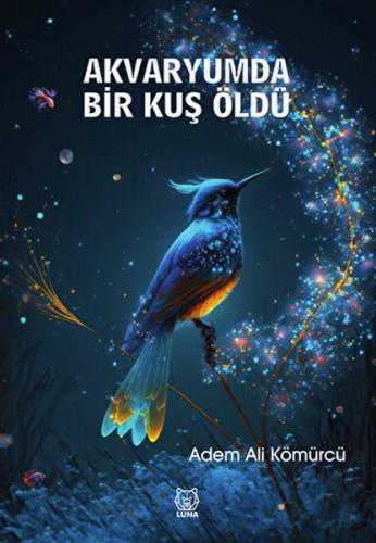 Akvaryumda Bir Kuş Öldü