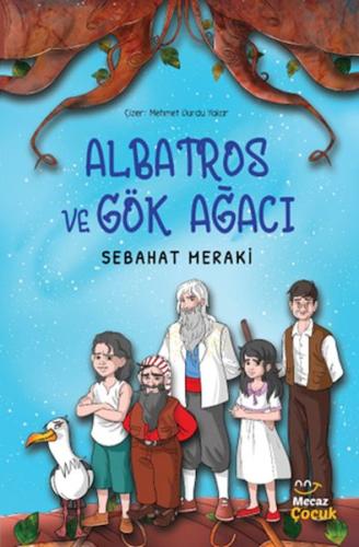 Albatros ve Gök Ağacı