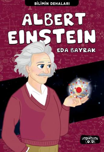 Albert Einstein - Bilimin Dehaları