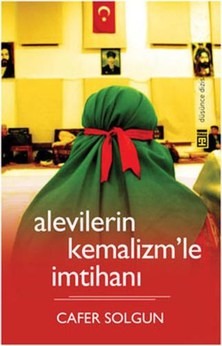 Alevilerin Kemalizm'le İmtihanı