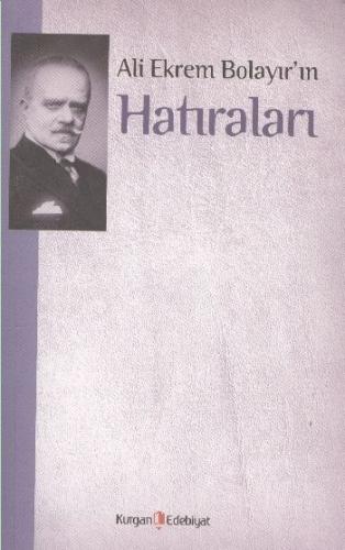 Ali Ekrem Bolayır'ın Hatıraları