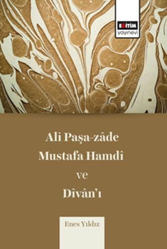 Ali Paşazade Mustafa Hamdi ve Divanı