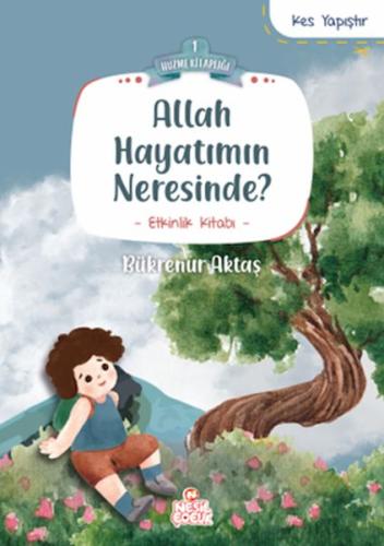 Allah Hayatımın Neresinde?