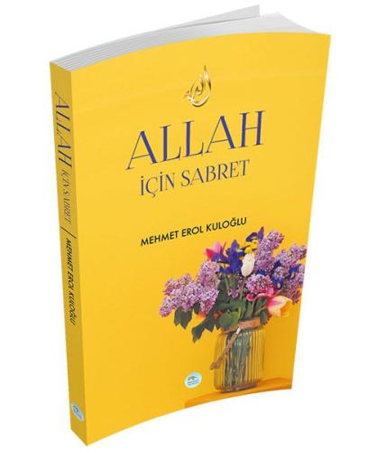 Allah İçin Sabret