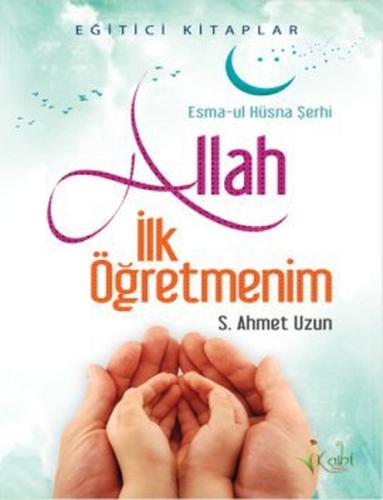 Allah İlk Öğretmenim