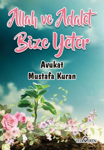 Allah ve Adalet Bize Yeter