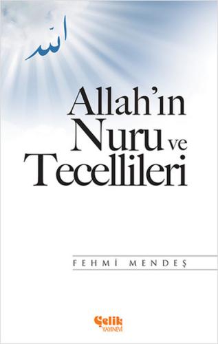 Allah'ın Nuru ve Tecellileri