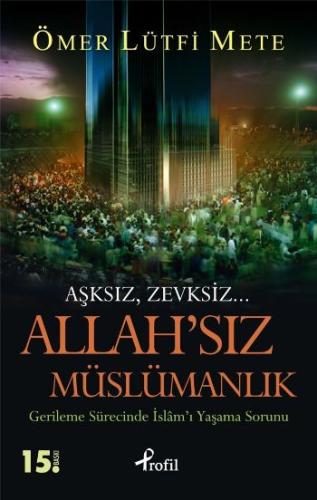 Allah'sız Müslümanlık