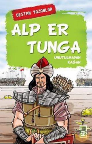 Alp Er Tunga - Unutulmayan Kağan