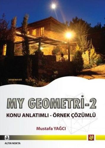 Altın Nokta My Geometri 2 Konu Anlatımlı Örnek Çözümlü