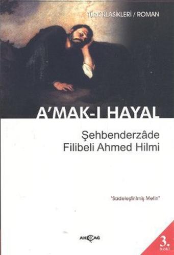 A'mak-ı Hayal (Sadeleştirilmiş Metin)