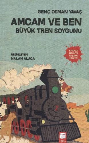 Amcam ve Ben 3 - Büyük Tren Soygunu