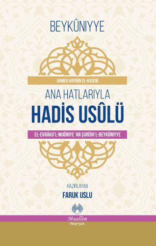 Ana Hatlarıyla Hadis Usulü